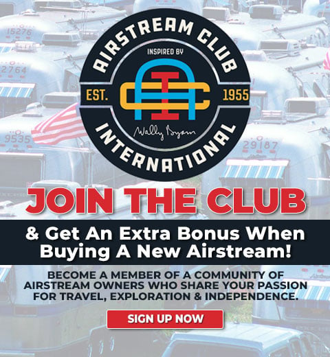 Airstream Club International
Join the club and get an extra bonus when buying a new Airstream!